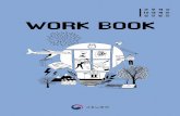 WORK BOOK - worklife.kr · 똑똑하게 회의하는 방법 스마트한 회의 시간 • 효율적인 회의를위해 알람이나 모래시계를 활용하여 시간 정하고