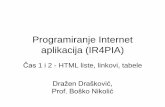 Programiranje Internet aplikacija (IR4PIA)rti.etf.bg.ac.rs/rti/ir4pia/materijali/vezbe/1_HTML/arhiva/PIA_Vezbe1... · Krajnja pozicija je na istoj stranici • Ako želimo da izvršimo