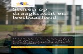 Sturen op draagkracht en leefbaarheid - devernieuwdestad.nl · 5 STADSPAPER | Sturen op draagkracht en leefbaarheid woningen per jaar beschikbaar stellen aan Housing. De woningen