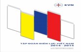 2014 - 2015 EVN_Final_1.7.15.pdf · Tập đoàn Điện lực Việt Nam có ngành, nghề kinh doanh chính là: Sản xuất, truyền tải, phân phối và kinh doanh mua bán