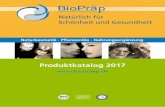 Produktkatalog 2017 - biopraep.de · Dusch-Shampoo 10 zwei in einem – mild und revitalisierend für Haut und Haar. Mit diesem sehr milden und reizfreien Dusch-Shampoo auf der Basis