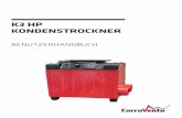 K3 HP KONDENSTROCKNER - corroventa.de · Bedienungsanleitung K3 HP Verwendungszweck Kondenstrockner K3 HP ist in erster Linie für professionelle Verwendung vorgesehen. Insbesondere
