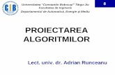 Lector Adrian Runceanu - competentedigitale.rocompetentedigitale.ro/c/grafuri_orientate.pdf8 Proiectarea Algoritmilor - curs Definitie Se numeşte graf orientat o pereche ordonată