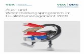 Aus- und Weiterbildungsprogramm im Qualitätsmanagement 2019 · 5 Audit-Regelwerke VDA 6.x VDA 6.3 – Kompetenz-Schulung für zertifizierte Prozess-Auditor/innen VDA 6.3 – Prozess-Auditor/in