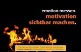 Motivation sichtbar machen heißt Emotion messen. · emotion messen. motivation sichtbar machen. Vortrag auf der Zukunft Personal 2014 in Köln von Stefan Lapenat | Motivanalyse –