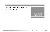 BandLuxe C120 使用 手冊 - promotion.fetnet.netpromotion.fetnet.net/pmt/datacard/BandLuxe_C120.pdf · 目錄 第1章 開始使用 3 第2章 連線 8 第3章 簡訊 11 第4章 設定
