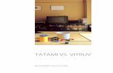 TATAMI VS. VITRUV - kisd.dealex/vd/TATAMIVSVITRUV.pdf · Der Namensgeber dieser Arbeit ist Marcus Vitruvius Pol-lio, kurz: Vitruv. Er war ein römischer Architekt, Ingenieur und Schriftsteller