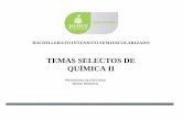 TEMAS SELECTOS DE QUÍMICA II - edu.jalisco.gob.mxedu.jalisco.gob.mx/.../files/temas_selectos_de_quimica_ii.pdf · TEMAS SELECTOS DE QUÍMICA II. 2 TIEMPO ASIGNADO: 30 Horas CAMPO