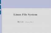 Linux File System - csie.ntu.edu.twhsinmu/courses/_media/nasa_12fall/handout/... · FileSystem 常見的FileSystem： ext2：Linux早期使用的檔案系統，基於inode來 管理檔案。