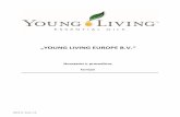 YOUNG LIVING EUROPE B.V.“ · pirkėjas. Sutartis tarp jūsų ir „Young Living“ nereiškia darbuotojo ir darbdavio santykių, atstovybės, partnerystės ar bendros įmonės įkūrimo.