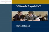Wiskunde D op de UvT - win.tue.nl D middag 23 juni 2008... · - niet elke school biedt wiskunde D aan - niet elke leerling kiest wiskunde D (keuzevak) - leerling met wiskunde B1,2