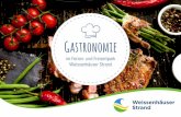 Gastronomie · wir stets mit großer Sorgfalt unsere Gastronomie-Konzepte nach Ihren Wünschen ab. Unsere abwechslungsreiche Küche, bei der wir besonderen Wert auf die Verwendung