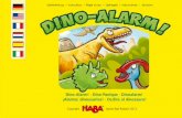 Dino-Alarm! · Dino-Panique · Dinoalarm! ¡Alarma ... · 4 Spielinhalt 49 Dinosaurierkarten, 7 T-Rex-Karten, 1 T-Rex-Holzﬁ gur, 1 Spielanleitung Spielidee Die Dinos müssen sich