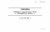 DNA Ligation Kit < Mighty Mix > - pandora.med.gunma-u.ac.jppandora.med.gunma-u.ac.jp/protocols/6023_j.pdf · 製品コード 6023 説明書 DNA Ligation Kit < Mighty Mix