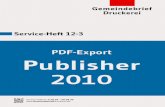 PDF-Export Publisher 2010 - Gemeindebriefhelfer · Publisher bunten Text als schwarzen Text in der PDF-Datei ausgeben kann. Nach langer Suche haben wir festgestellt, dass die Ursache