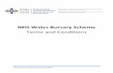 NHS Wales Bursary Scheme - nwssp.wales.nhs.uk Wales Bursary... · complete your studies you will be subject to the repayment provisions as set out in clause 12 of this agreement.
