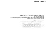 User´s Guide: BNI ECT-508-105-Z015 DE - assets.balluff.com · 6.11. IO-Link Diagnosis Data Ch. x (0xA000 ... Kühlstoffe jeweils in hoher Konzentration (d.h. zu geringer Wassergehalt))