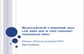 Olomouc, Knihovny současnosti 2015 Zlata Houškovásdruk.mlp.cz/data/xinha/sdruk/2015/KKS/Lide/Nejdulezitejsi jsou lide.pdf · Příspěvek k řešení problematiky Age managementu