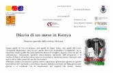 Diario di un mese in Kenya - Libero Communitydigilander.libero.it/hapatuko/viaggio_2013/diario kenya1.pdf · chiacchierata con le Sisters Assunta e Mary, e con l’assistente Sabine,