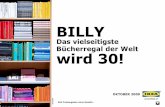 BILLY - presse.professional.atpresse.professional.at/download/pdf/11367/ikea_billy30jahre.pdfBILLY 4 Das vielseitigste Bücherregal der Welt Wir dachten, BILLY sei nur ein Bü-cherregal.