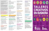 folleto talleres euskera - diariodenavarra.es · Organiza: Colabora: TALLERES CREATIVOS EN EUSKERA 2015/2016 Inscripciones: Del 21 al 25 de septiembre (desde el 25 hasta agotar plazas).