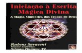Iniciação à Escrita Mágica Divina - espacoviverzen.com.brespacoviverzen.com.br/wp-content/uploads/2017/06/iniciacaoo-a-escrita... · Iniciação à Escrita Mágica Divina A Magia