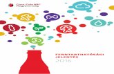 Fenntarthatósági jelentés 2016 - Coca-Cola HBC ... · Elérhetőség coca-cola.fenntarthatosag@cchellenic.com A jelentés tartalma A jelentésben a Coca-Cola HBC Magyarország