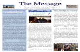 The MessageThe Message - mccchicago.org · neighbor like Abdullah ibn Mubarak!” When Abdullah ibn Mubarak was in-formed about what his Jewish neighbor said, he called the Jewish
