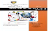 NIVELACIÓN DE BIOLOGÍA Y FÍSICA , 3RO. DE SECUNDARIA · 0 Centro Educativo Manuel Acevedo Serrano Fe y Alegría CURSO DE VERANO 2018 NIVELACIÓN DE BIOLOGÍA Y FÍSICA , 3RO. DE