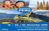 Anmeldung: FASZINATION PERU | 10. – 25. / 30. November ... · Einzelzimmerzuschlag CHF 915.– Die Preise basieren auf einer Gruppengrösse von 30 Personen sowie einem Wechselkurs