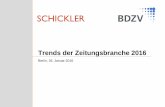 Trends der Zeitungsbranche 2016 - bdzv.de · Trends der Zeitungsbranche 2016 Januar 2016 Seite 16 SCHICKLER Business to Consumer Consumer to Consumer Business to Business Produkte