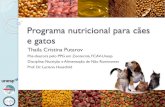 Programa nutricional para cães e gatos - fcav.unesp.br · Carboidratos Natureza –baixa ... Vitaminas hidrossolúveis Vitamina Função Tiamina (B1) Metabolismo de CHO Riboflavina