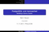 PostgreSQL und memcached · PostgreSQL und memcached Building a Query Cache Björn Häuser imos GmbH 11.11.2011 / PGconf.DE Björn Häuser PostgreSQL und memcached. Einführung Hitting
