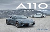 A110 - alpine-rrg.com fileInspiriert von der berühmten Berlinette, sorgt auch die neue A110 für jede Menge Fahrspaß. Das sportliche Zweisitzer-Coupé verbindet die wichtigsten Traditionswerte
