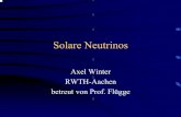 Solare Neutrinos - web.physik.rwth-aachen.dehebbeker/lectures/sem02/winter.pdf · Der Proton-Proton-Zyklus und CNO-Zyklus In der Sonne wird Energie durch Kernfusion erzeugt: 4p ⇒4He