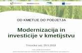 Modernizacija in investicije v kmetijstvu · • Z-TRAP 1, Sentinel (vabe za insekte) Operacijo sofinancirata Evropska unija iz Evropskega sklada za regionalni razvoj in Republika