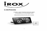 CBR606 GERMAN def. - irox.com · 3 7 3 6 5 9 8 4 2 1 EINFÜHRUNG Vielen Dank, dass Sie sich für diese formschöne Funk Wetterstation mit Wettervorhersage, Innen- und Aussen-Thermo-Hygrometer