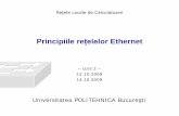Principiile reţelelor Ethernet - Cursuri Automatica si ...andrei.clubcisco.ro/cursuri/3rl/razvan/RL_curs02.pdf · Metcalfe (care studiase ALOHANET) si David Bogs proiecteaza si implementeaza