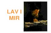 LAV I MIR - ikc-berlin.deikc-berlin.de/bosnisch/html/aktuelno/080611/tolstoy.pdf · Tolstojeva zbirka Poslanikovih hadisa, štampana je u ruskoj štampariji 'Posrednik' i objavljena