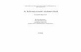 A környezeti számvitel - mek.oszk.humek.oszk.hu/01400/01453/01453.pdf · IV.1. Környezeti politika IV.2. Környezetközpontú irányítási rendszerek IV.3. Környezeti auditálás