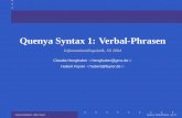 Quenya Syntax 1: Verbal-Phrasen · Quenya Syntax 1: Verbal-Phrasen Informationslinguistik, SS 2004 Claudia Henghuber  Hubert Feyrer