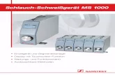 Schlauch-Schweißgerät MS 1000 · Das MS 1000 ist serienmäßig mit einem modernen Touchscreen ausgestattet, der neben der Bedienung zusätzliche Funktionen für Reinigung und Fehlerdiagnose
