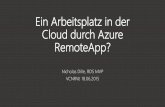 Ein Arbeitsplatz in der Cloud durch Azure RemoteApp? · Virtuelles Netzwerk (VNET) Azure Active Directory Connect Domänenmitgliedschaft für Session Hosts. Demo Hybrid Deployment.
