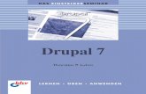 Das Einsteigerseminar Drupal 7 - NEWBOOKS Kataloge · Bei der Arbeit mit Drupal läuft auf diesem Computer lediglich der Webbrowser, weitere Programme sind nur bei der Installa-tion