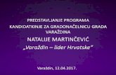 NATALIJE MARTINČEVIĆ „Varaždin – lider Hrvatske” · GOSPODARSTVO – Imovina grada •Obnova javnih zgrada – povećanje energetske učinkovitosti – povećanje udjela
