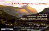THE OBBLIGATO CLARINET · writing a clarinet obbligato to hisconcertariaDer Hirt auf dem Felsen, elevatedthe instrumentto the concert platform. Schubert's disciple Lachner was not