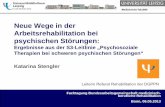 Neue Wege in der Arbeitsrehabilitation bei psychischen ... · Neue Wege in der Arbeitsrehabilitation bei psychischen Störungen: Ergebnisse aus der S3-Leitlinie „Psychosoziale Therapien