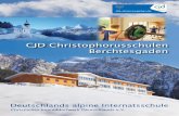 CJD Christophorusschulen Berchtesgaden · Christliches Jugenddorfwerk Deutschlands e.V. Deutschlands alpine Internatsschule CJD Christophorusschulen Berchtesgaden die-chancengeber.de