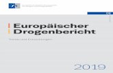 Europäischer Drogenbericht. Trends und Entwicklungen. 2019 · europäischer Ebene, insbesondere der Europäischen Kommission, Europol, dem Europäischen Zentrum für die Prävention