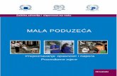 MALA PODUZEĆA - hzzzsr.hrhzzzsr.hr/wp-content/uploads/2016/11/Mala-poduzeća.pdf · brošura omogućuje poduzetniku utvrđivanje opasnosti, štetnosti i napora na pojedinom radnom